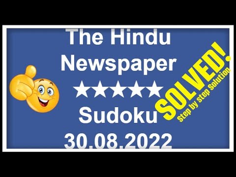 🔴How to Solve The Hindu Newspaper 5 Star Sudoku August 30, 2022 | Step by Step Solution |★★★★★