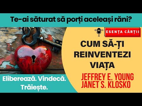 🔴 Cum să-ți reinventezi viața – Jeffrey Young | Capcanele mentale | Tehnici de vindecare emoțională