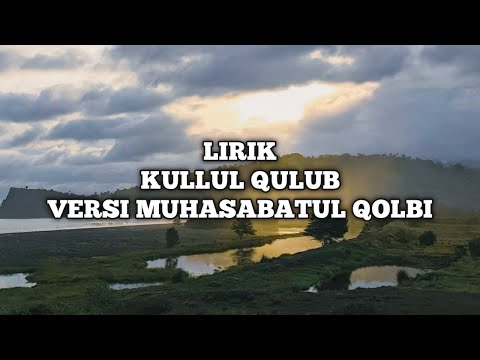 SULUK KULLUL QULUB VERSI MUHASABATUL QOLBI