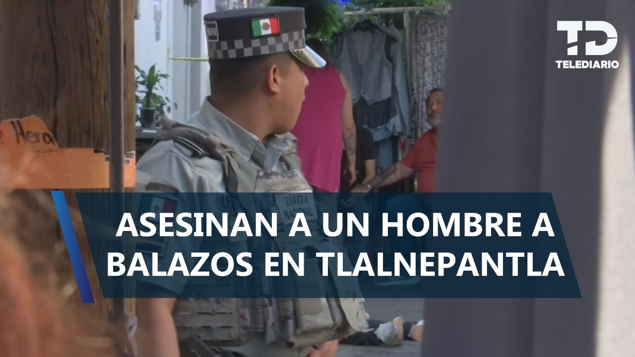 Asesinan a balazos a hombre mientras recogía a su hijo en Tlalnepantla