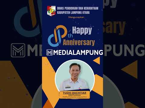 8th Anniversary Medialampung - Disdikbud Lampung Utara