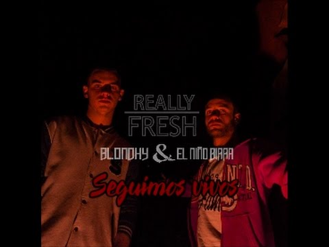 BLONDHY & EL NIÑO BIRRA - SEGUIMOS VIVOS (PROD.UNDERMAFIA)