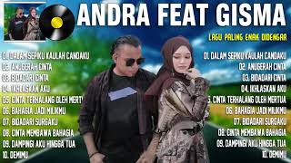 Download lagu Andra Respati Feat Gisma Wandira Full Album Terbaru 2022 - Dalam Sepiku Kaulah Candaku (CINTAKU) mp3