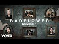Badflower Number 1 Lyric Video