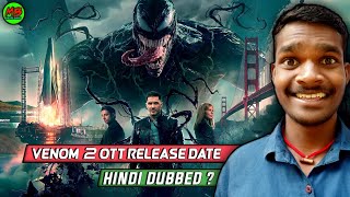 Venom 2 Ott Release Date | How To Watch Venom 2 In India | Venom 2 In Hindi Dubbed
