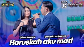 Download lagu HARUSKAH AKU MATI - IRWAN X DIANDRA - LIVE SIMPATIK MUSIC RAMAYANA AUDIO - DLUWANG ABADI mp3 Download lagu HARUSKAH AKU MATI - IRWAN X DIANDRA - LIVE SIMPATIK MUSIC RAMAYANA AUDIO - DLUWANG ABADI mp3