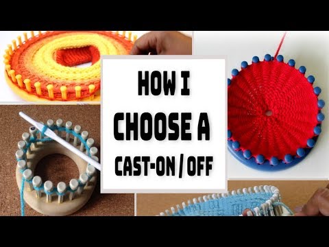How to Choose a LOOM KNITTING Cast-on Bind-off | Tell You Tuesday EP3