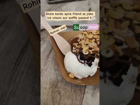 #icecream #rohini #waffle #2025 #monsoon #vibes #fyp #delhi #sector3