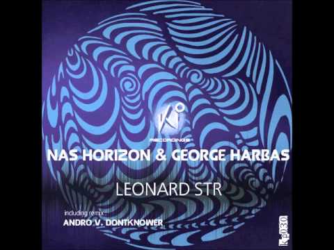 Nas Horizon & George Harbas - Leonard Str (Original Mix)