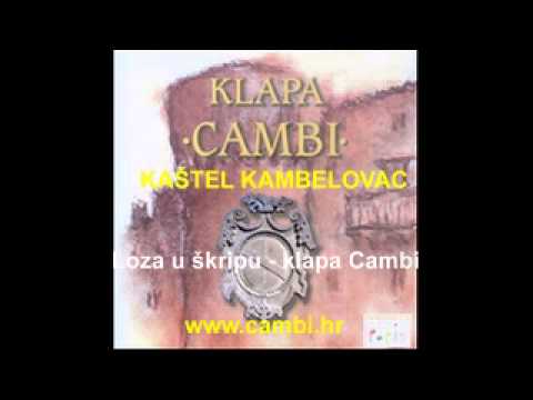 Loza u skripu - klapa Cambi (K. Kambelovac)