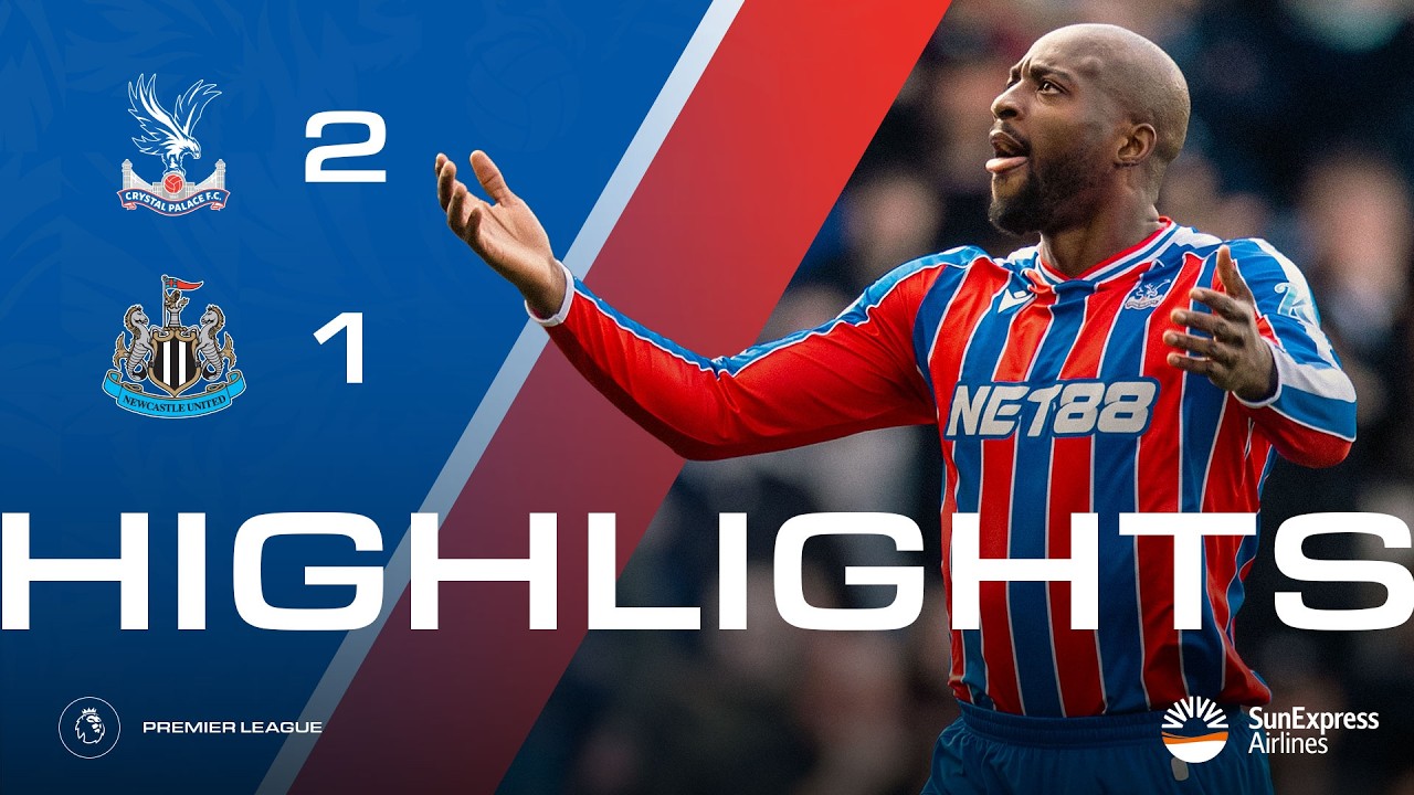 Crystal Palace vs Newcastle United Highlights