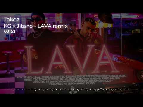 KG x Jitano - LAVA remix