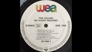Phil Collins Only You Know And I Know Lyrics