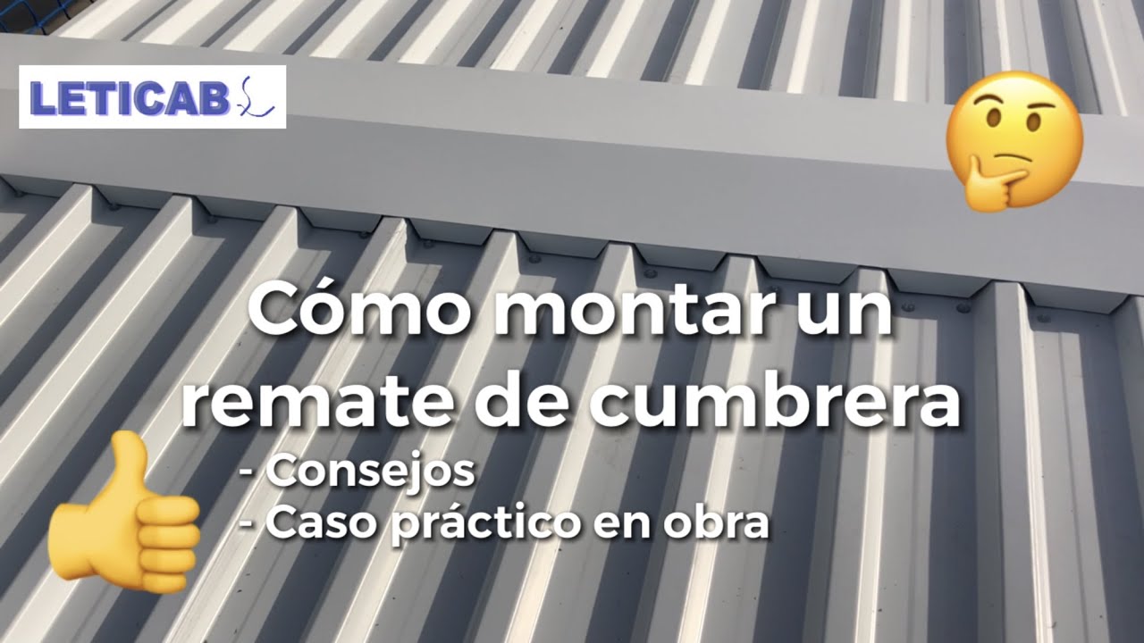 🤔¿Cómo montar un #REMATE de CUMBRERA👍