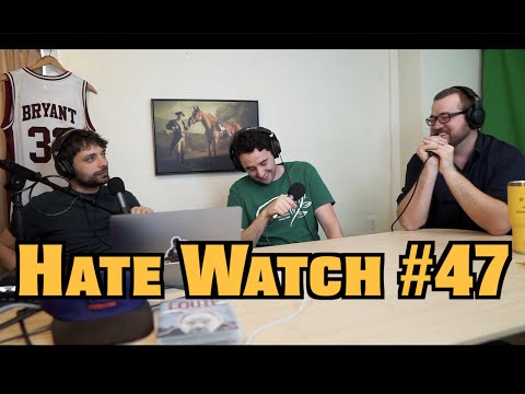 #47 - Slip N' Fall | Hate Watch with Devan Costa