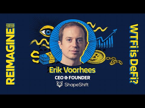 REIMAGINE 2020 v3.0 - Erik Voorhees - ShapeShift