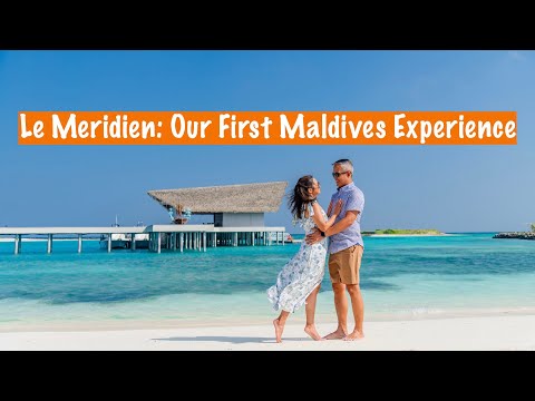 Le Meridien: Our First Maldives Experience