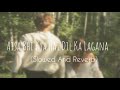 Aisa Bhi Kya Hai Dil Kya Lagana Mann Mera Slowed And Reverb Gajendra Verma