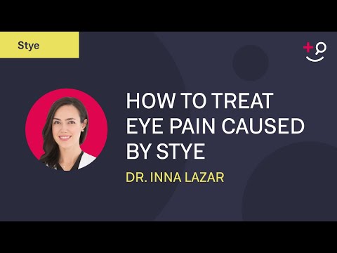 How to Treat Eye Pain Caused by Stye