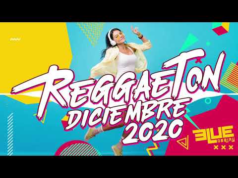 Mix Reggaeton Diciembre 2020   DJ Blue