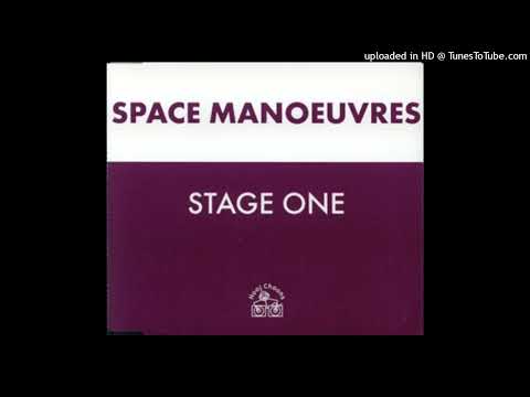Space Manoeuvres - Stage One (Space Manoeuvres Separation Edit)
