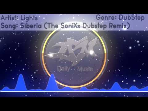 Siberia (The SoniXx Dubstep Remix) by Lights