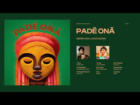 Gerra G feat Luana Godin - Padê Onã