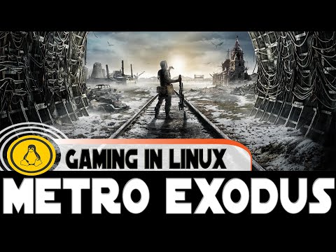 Metro Exodus on Linux | Ubuntu 20.04 | Native