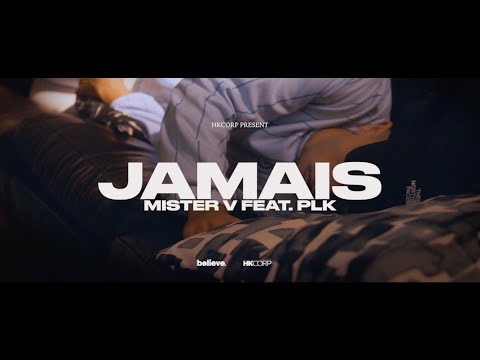 MISTER V - JAMAIS (feat. PLK)