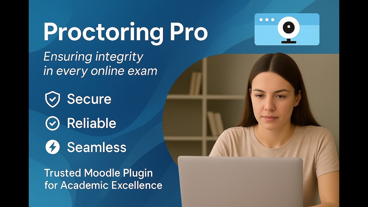 Proctoring Pro for Moodle | Complete Setup & User Guide (2025)