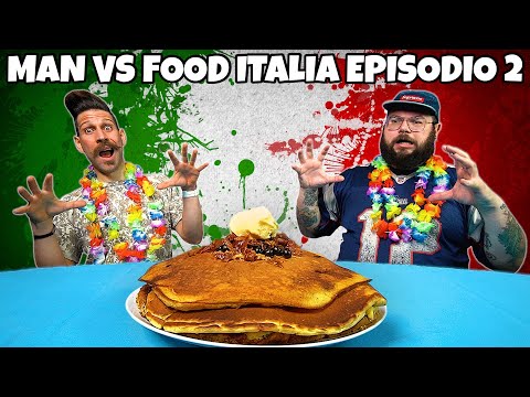 "MAN VS FOOD ITALIA" episodio 2 - MACDADDY PANCAKE CHALLENGE