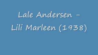 Lale Andersen - Lili Marleen (1938)