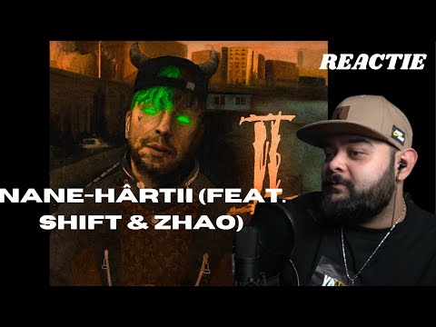 NANE - Hârtii (feat. Shift & Zhao) | REACTIE