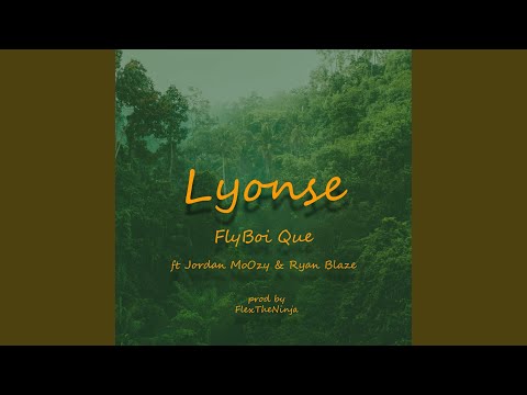 Lyonse (feat. Jordan Moozy & Ryan Blaze)