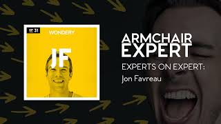 EXPERTS ON EXPERT: Jon Favreau | Armchair Expert with Dax Shepard