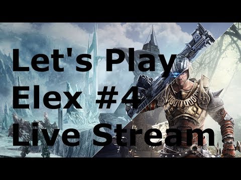 Elex Let's Play #4 - 400 Subscriber Special! - Abessa Dispute - Domed City Taken By Albs