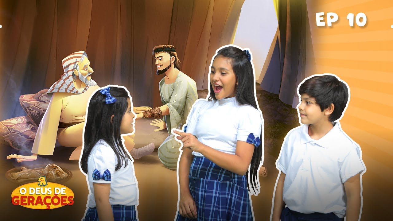 Isaque Abençoa Jacó | EP. 10 | O DEUS DE GERAÇÕES