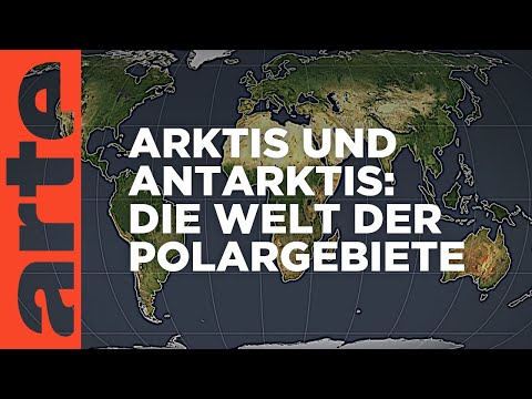 Video Thumbnail: Arktis und Antarktis, die Welt der Polargebiete | Mit offenen Karten | ARTE