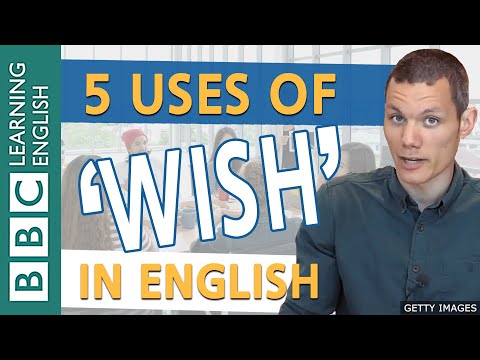 Grammar: 5 different ways to use 'wish' in English