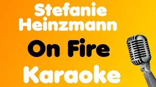 Stefanie Heinzmann - On Fire - Karaoke