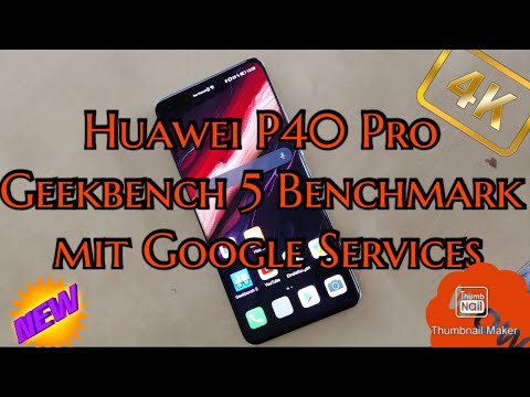 Huawei P40 Pro Geekbench 5 Benchmark Android 10 mit Google Mobile Services