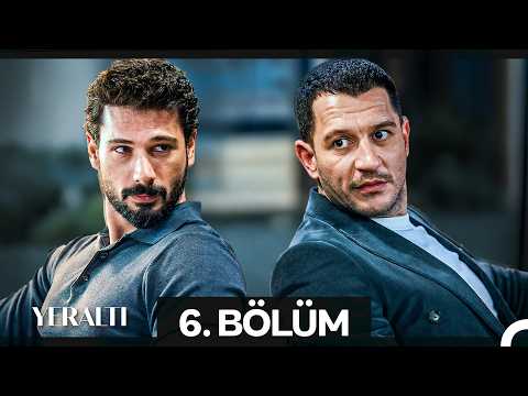 Yeraltı 6. Bölüm