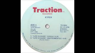 Kyper - Life Is Hard
