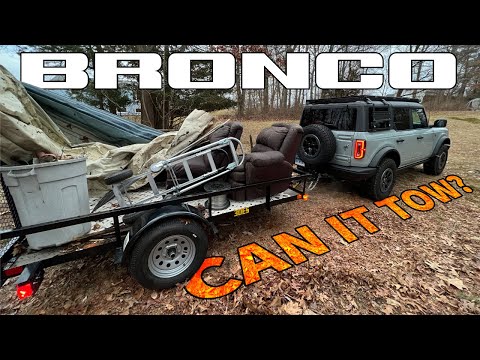 Will it tow? - 2021-2025 Ford Bronco Towing Guide