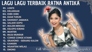 Download lagu Kumpulan Lagu Banyuwangi Lawas Full Album - Ratna Antika | Lonte - Kelangan - Ehek Ehek mp3 Download lagu Kumpulan Lagu Banyuwangi Lawas Full Album - Ratna Antika | Lonte - Kelangan - Ehek Ehek mp3