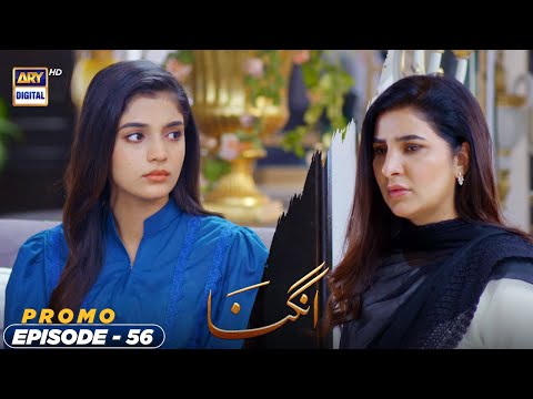 Angna Episode 56 - Promo - ARY Digital Drama