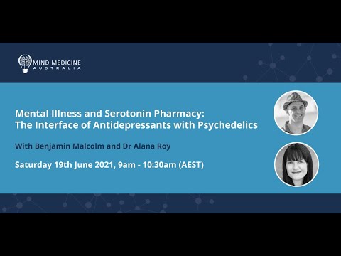WEBINAR: Mental Illness and Serotonin Pharmacy: The Interface of Antidepressants with Psychedelics