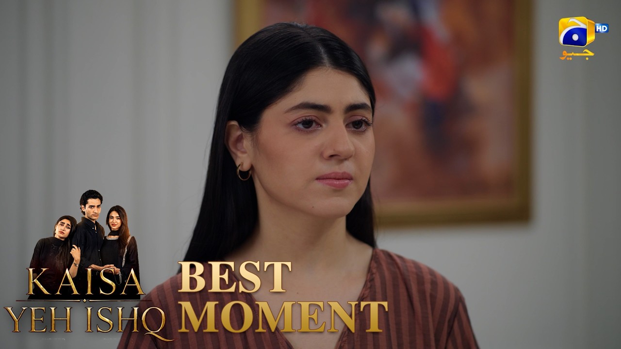 Kaisa Yeh Ishq Episode 10 | Best Moment 03 | Zoha Tauqeer - Hashaam Khan  | HAR PAL GEO
