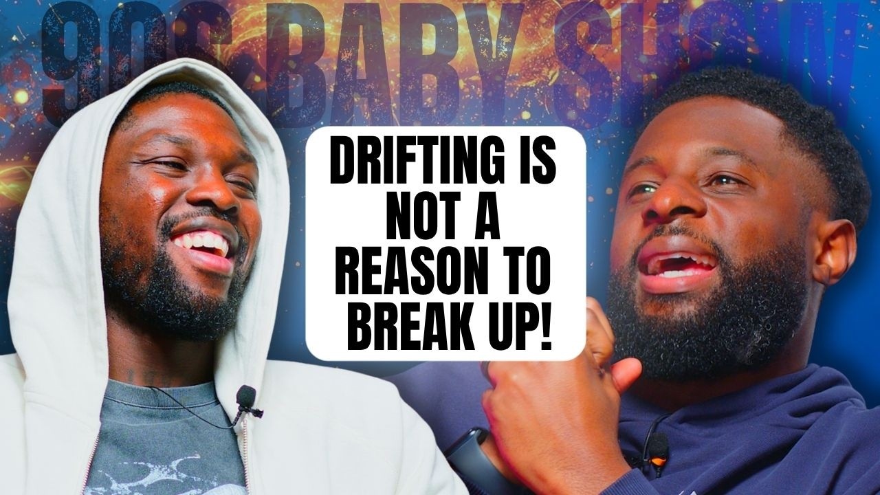 DRIFTING IS NOT A REASON TO BREAK UP! | 90s Baby Show