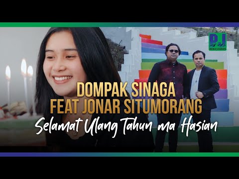 DOMPAK SINAGA Feat JONAR SITUMORANG -S'LAMAT ULANG TAHUN MA HASIAN (OFFICIAL VIDEO)